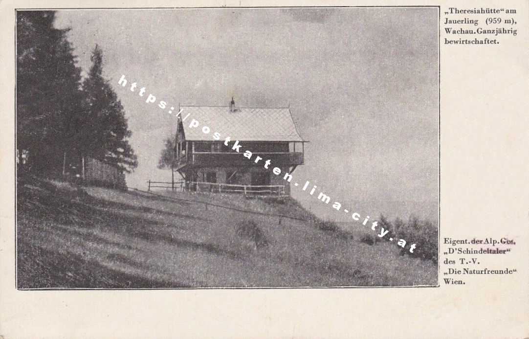 Theresiahütte am Jauerling 1930